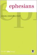 Ephesians: A Double-Edged Bible Study