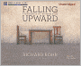Falling Upward: A Spirituality for the Two Halves of Life