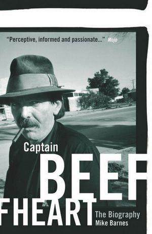 Captain Beefheart: The Biography
