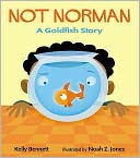 Not Norman : A Goldfish Story