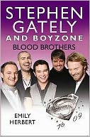 Stephen Gately and Boyzone: Blood Brothers
