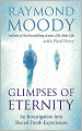 Glimpses of Eternity: An Investigation Into Shared Death Experiences