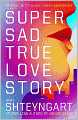 Super Sad True Love Story