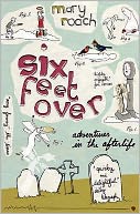 Six Feet Over: Adventures in the Afterlife