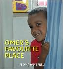 Omer's Favourite Place