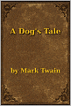 A Dog's Tale