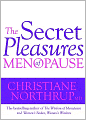 The Secret Pleasures of Menopause