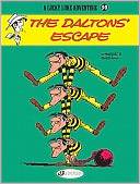 The Daltons' Escape: Lucky Luke Vol. 30