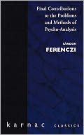 Final Contributions to the Problems and Methods of Psycho-Analysis