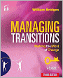 Managing Transitions: Making the Most of Change