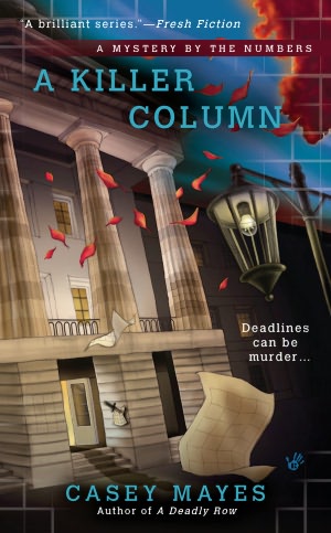 A Killer Column (Mystery by the Numbers Series #2)