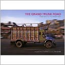 Grand Trunk Road: From Delhi to the Khyber Pass