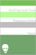 Hamlet In Plain and Simple English (A Modern Translation and the Original Version)