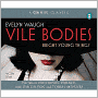 Vile Bodies