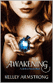 The Awakening (Darkest Powers Series #2)