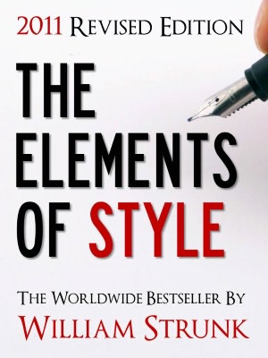 The Elements of Style: The All-Time Bestselling Book on Writing English, 2011 Edition (Special Nook Edition)