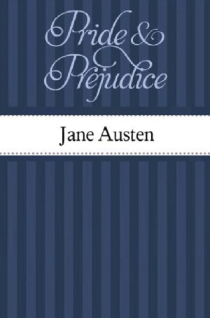 Pride and Prejudice by Jane Austin