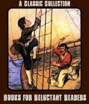 Children's Books for Reluctant Readers: A Classic Collection of 29 Books for Kids (Nook edition: includes Treasure Island, Anne of Green Gables, Wizard of Oz, Jungle Book, White Fang, Call of the Wild, Black Beauty, Heidi and more)
