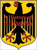 A History of Germany [Illustrated]