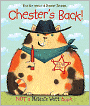 Chester's Back!