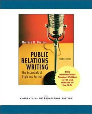 Public Relations Writing: The Essentials of Style and Format