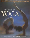 New Book of Yoga: Revised Edition of the Bestselling Step-By-Step Guide