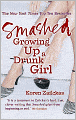 Smashed: Growing Up a Drunk Girl