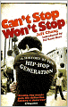 Can't Stop Won't Stop: A History of the Hip-Hop Generation