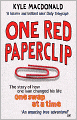 One Red Paperclip: The Story of How One Man Changed His Life One Swap at a Time