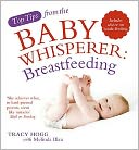 Breast-Feeding. Tracy Hogg with Melinda Blau