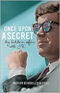 Once Upon a Secret by Mimi Alford: Book Cover