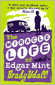 The Miracle Life of Edgar Mint