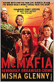 McMafia: Seriously Organised Crime. Misha Glenny