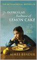 Particular Sadness of Lemon Cake