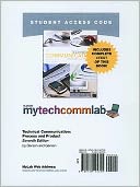 MyTechCommLab -- Standalone Access Card -- for Technical Communication: Process and Product