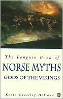 The Penguin Book of Norse Myths : Gods of the Vikings