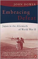 Embracing Defeat: Japan in the Aftermath of World War II