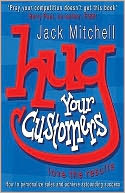 Hug Your Customers: Love the Results