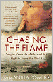 Chasing the Flame: Sergio Vieira de Mello and the Fight to Save the World