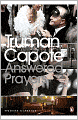 Answered Prayers: The Unfinished Novel