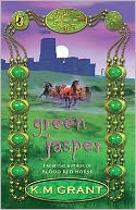 Green Jasper. K.M. Grant