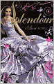 Splendor (Luxe Series #4)