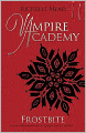 Frostbite (Vampire Academy Series #2)