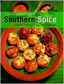 Southern Spice: Delicious Vegetarian Recipes from South India