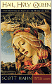 Hail, Holy Queen: The Mother of God in the Word of God