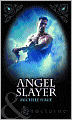 Angel Slayer