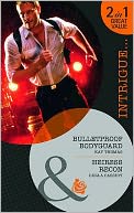 Bulletproof Bodyguard/ Heiress Recon