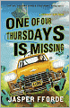 One of Our Thursdays Is Missing (Thursday Next Series #6)