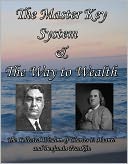 The Master Key System & The Way to Wealth