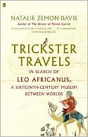 Trickster Travels : A Sixteenth-Century Muslim between Worlds